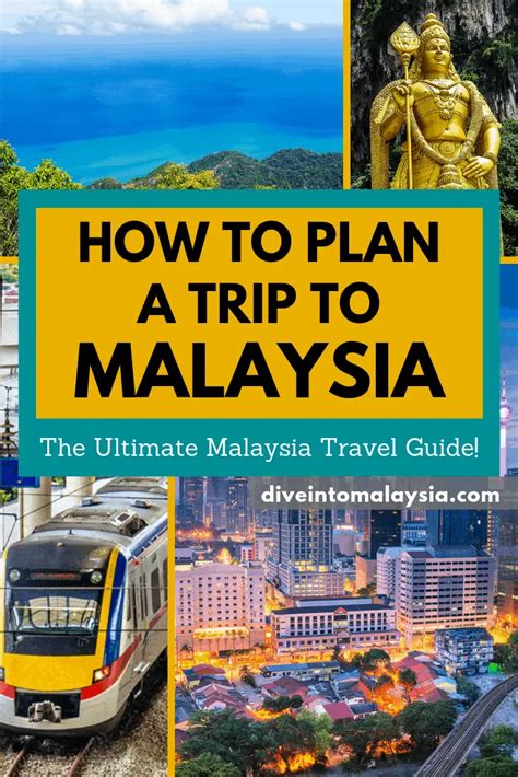 How To Plan A Trip To Malaysia The Ultimate Malaysia Travel Guide