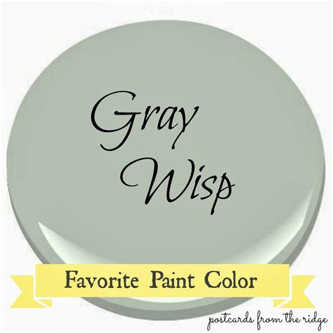 Benjamin Moore Gray Wisp ~ Favorite Paint Color Favorite Paint Colors