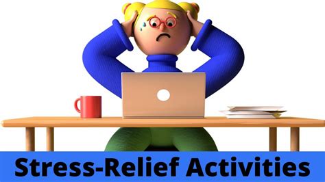 25 Effective Stress Relief Activities Mantracare