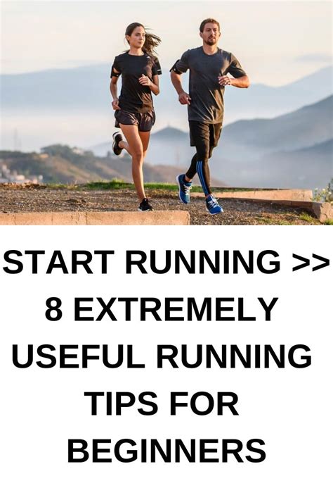 Start Running 8 Extremely Useful Running Tips For Beginners How To