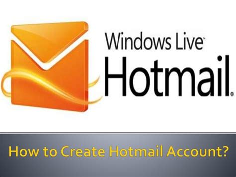 How To Create Hotmail Account