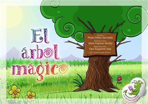 El Arbol Mágico Cuento Infantil Ilustrado By Cuentopia Educativa Sl