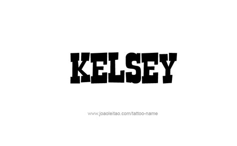 Kelsey Name Tattoo Designs