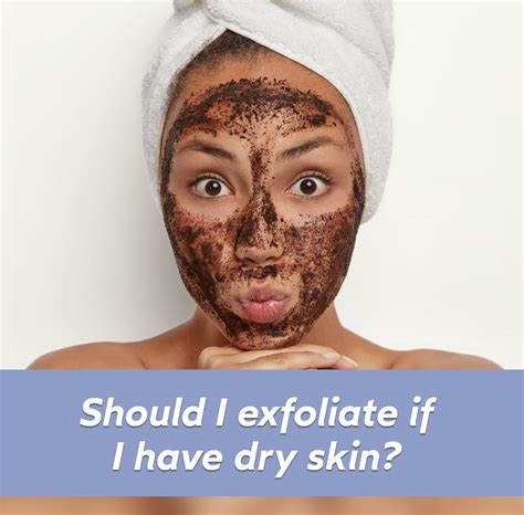 Should I Exfoliate Even If I Have Dry Skin Nuu Medispa And Wellness