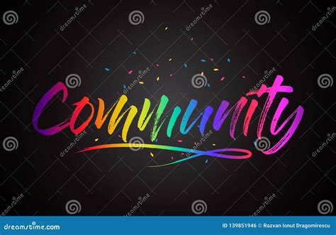 Community Word Text With Handwritten Rainbow Vibrant Colors And