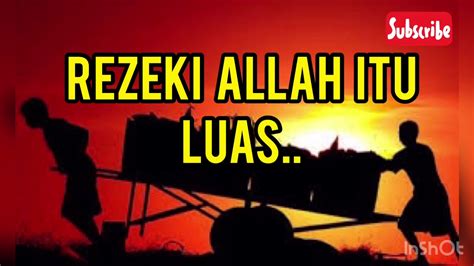 Rezeki mereka yang mencerca, dibelanja makan. Motivasi Bersama SIRI - Rezeki Allah Itu Luas .. - YouTube