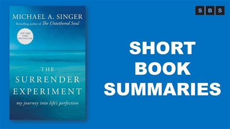 Short Book Summary Of The Surrender Experiment My Journey Into Lifes