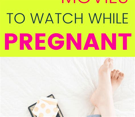 35 Best Pregnancy Movies To Watch When You Re Pregnant Making Of Mom