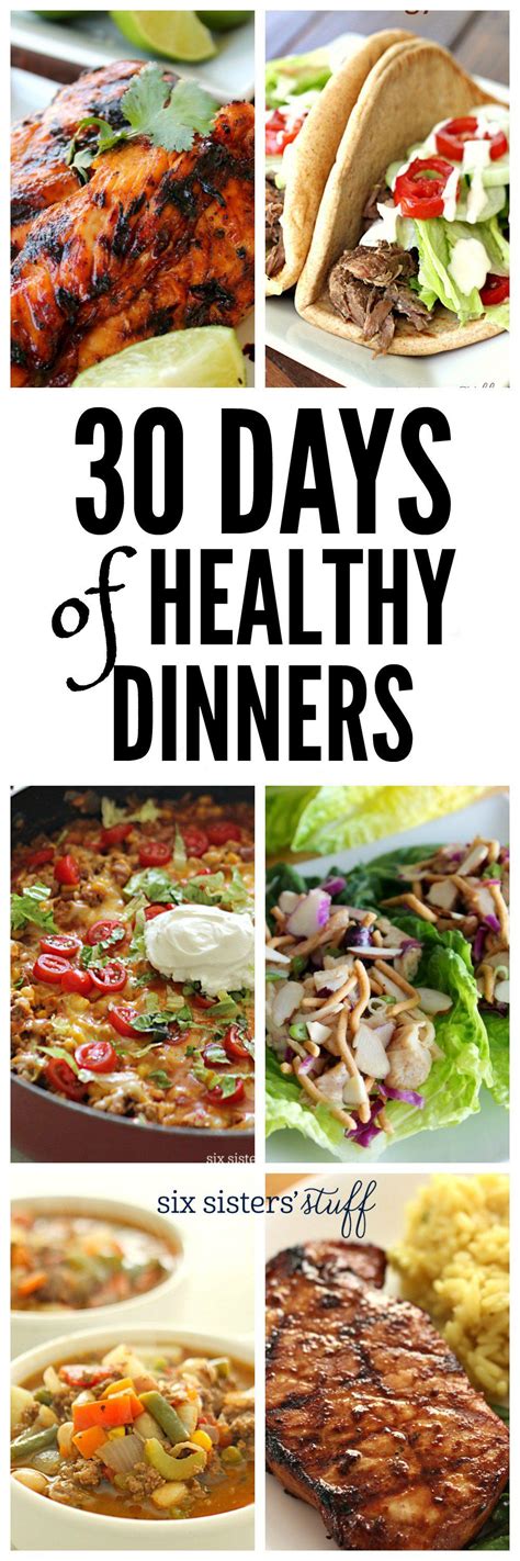 30 days of healthy dinner from SixSistersStuff | Healthy ...