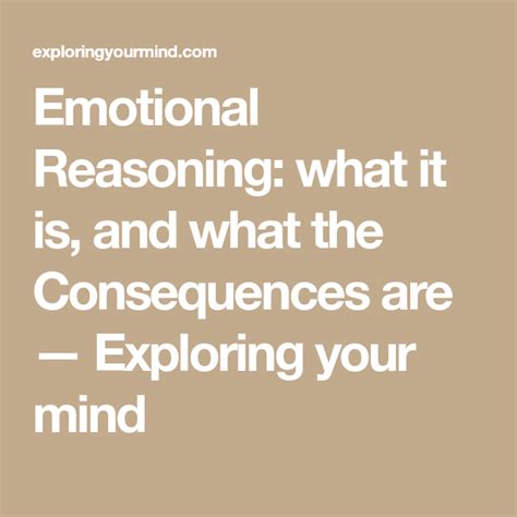 Emotional Reasoning What It Is And What The Consequences Are