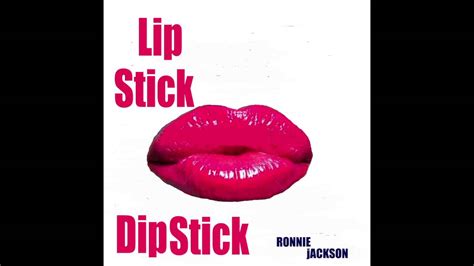 Lip Stick Dip Stick Youtube