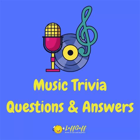 70 Fun Free Music Trivia Questions And Answers Laffgaff Music