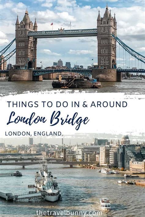 Things To Do Near London Bridge Pin The Travelbunny