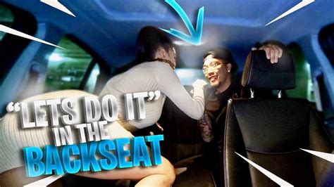 Lets “do It” In The Backseat Went Left Youtube