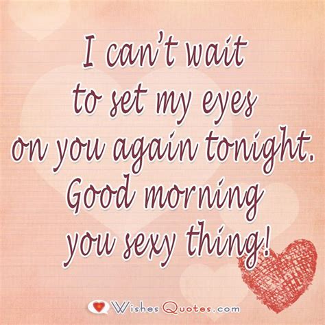 sweet good morning messages for him by lovewishesquotes