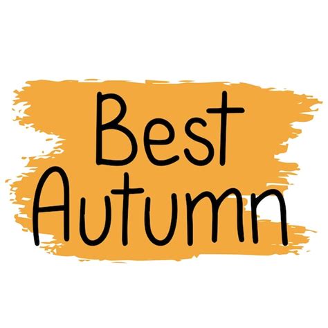 Premium Vector Best Autumn Handwriting Autumn Text Calligraphy