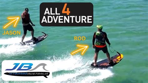 Rod From Jetboard Australia Is With Jason From All 4 Adventure First