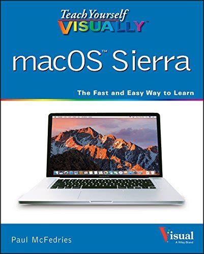 Teach Yourself Visually Macos Sierra Ebook Mcfedries Paul