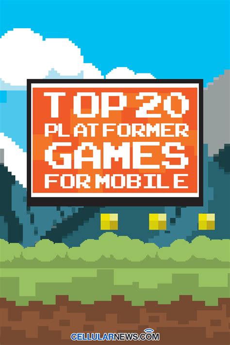 Top 20 Platformer Games For Mobile In 2020 Games Most
