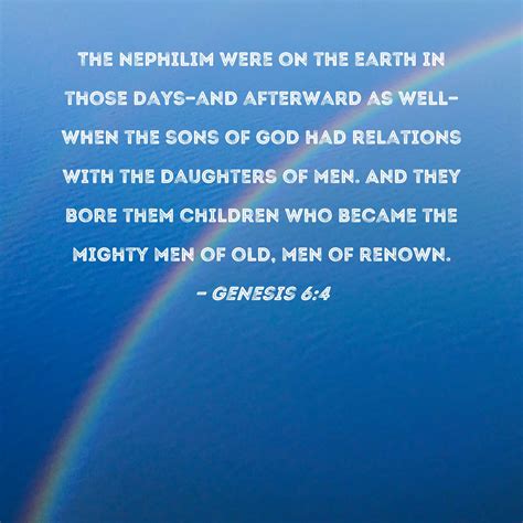 Genesis 64 The Nephilim Were On The Earth In Those Days And Afterward