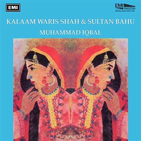 Kalaam Waris Shah And Sultan Bahu Muhammad Iqbal Digital Music