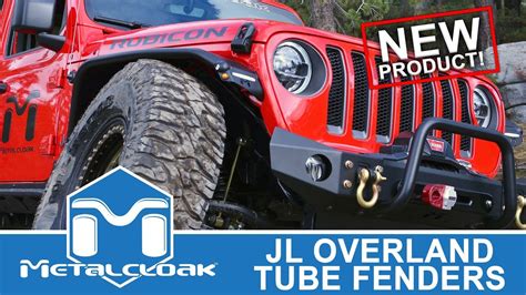 Introducing Metalcloaks Overland Front And Rear Tube Fenders For The Jl