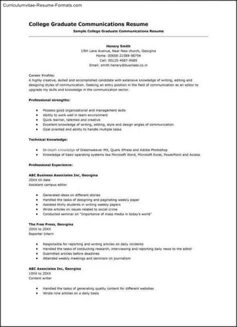 An unambiguous, simple format works well, e.g. College Interview Resume Template | Free Samples , Examples & Format Resume / Curruculum Vitae
