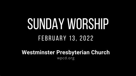 02 13 2022 Sunday Worship Youtube