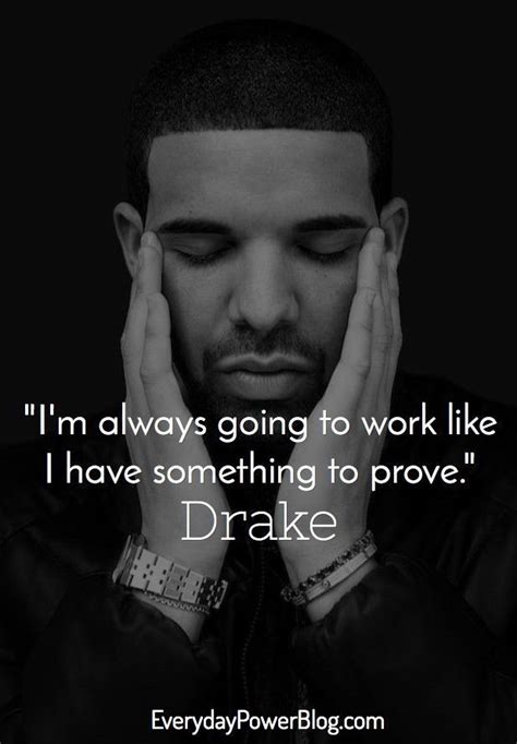 60 Drake Quotes And Lyrics Celebrating Love And Life Rapper Quotes