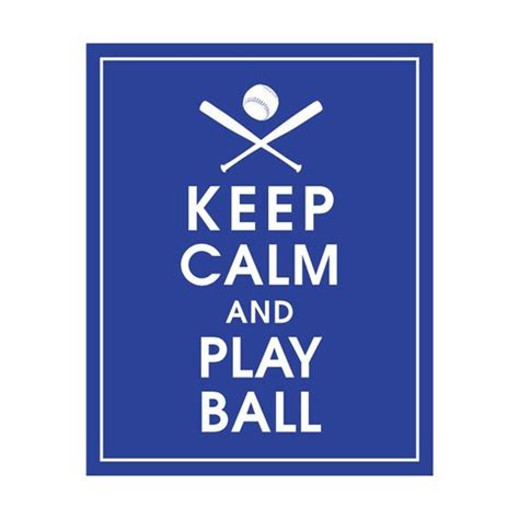 Keep Calm And Play Ball Baseball Art Print Featured In