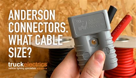 Anderson Connectors Quick Guide What Cable Size