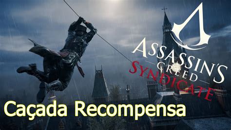 Assassin s Creed Syndicate Gameplay Caçada Recompensa YouTube