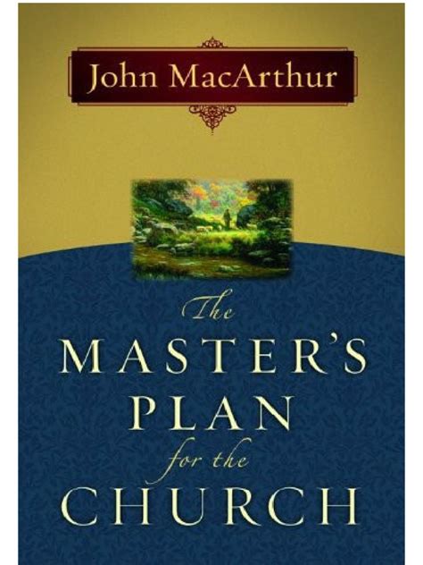 John Macarthur El Plan Del Señor Para La Iglesia Pdf Pdf Iglesia