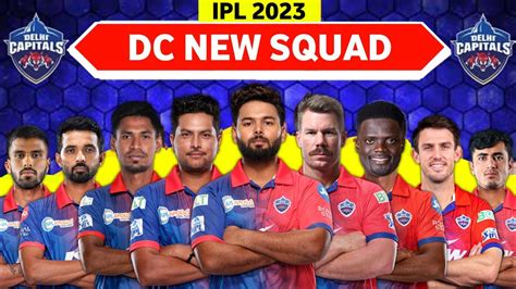 Ipl 2023 Delhi Capitals Team Full Squad Dc Full Squad 2023 Dc