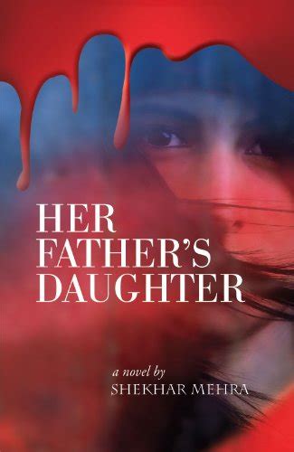 Her Fathers Daughter Ebook Mehra Shekhar Kindle Store