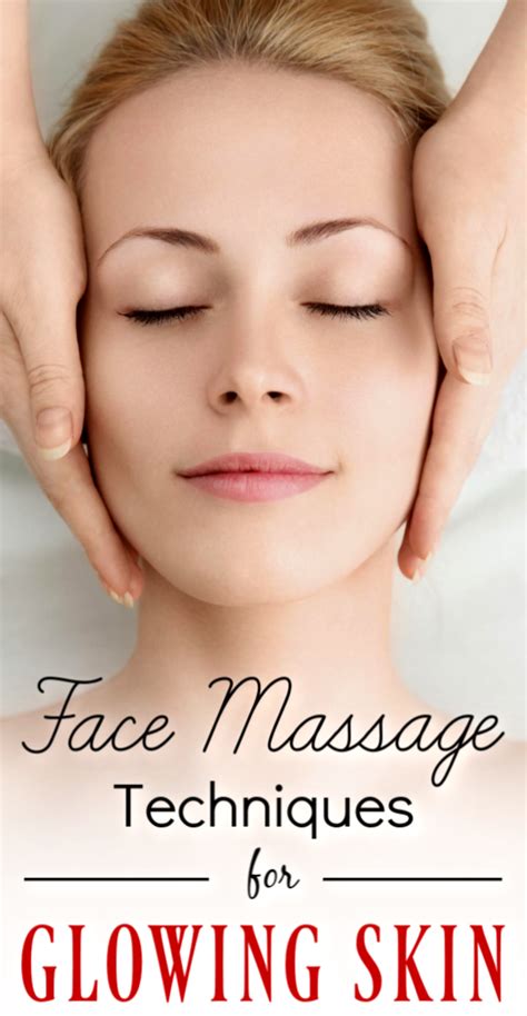 The Benefits Of Facial Massage Unlocking The Secrets To Glowing Skin Healthy Lifestyle