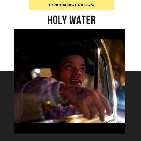 Holy Water Lyrics Lil Mosey Lyrics Addiction