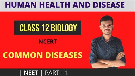 Human Health And Disease Common Disease In Human Class 12 Part
