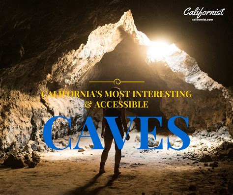 Californias Most Interesting And Accessible Caves — Californist