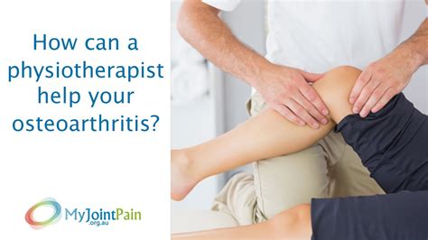 How Can A Physiotherapist Help Your Osteoarthritis Youtube
