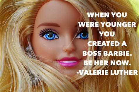 Barbie Quote Barbie Quotes Business Woman Quotes Barbie