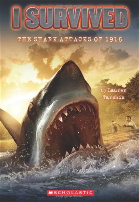 Scott dawson number of books in series: I Survived the Shark Attacks of 1916 | EDU 320 Children's ...