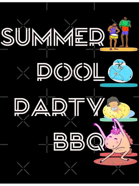 Summer Pool Party Party Bbq Poster For Sale By Vibeno1 Redbubble