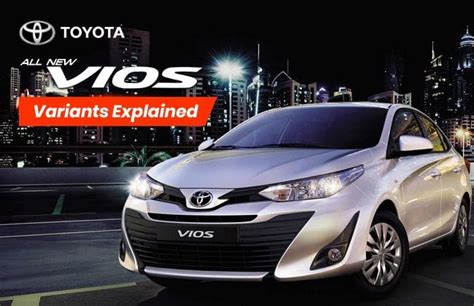 Toyota Vios Variants Explained