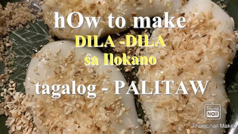 dila dila sa ilokano palitaw sa tagalog youtube