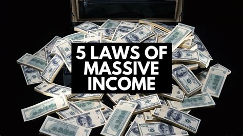 5 laws of massive income youtube