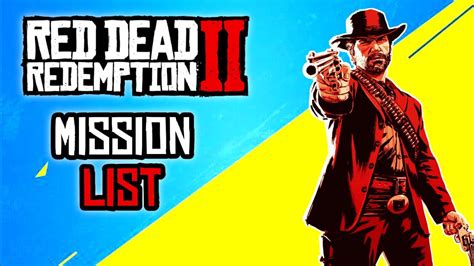 Red Dead Redemption 2 Missions List Read Dead Redemption 2 All
