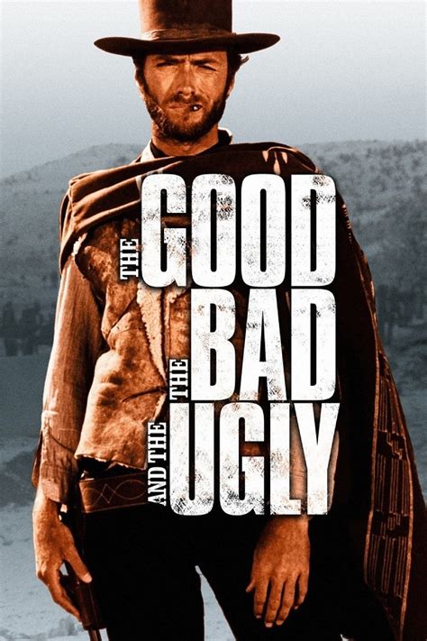 The Good The Bad And The Ugly 1966 The Poster Database Tpdb