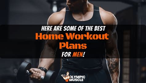 Best Home Workouts For Men Olympic Muscle