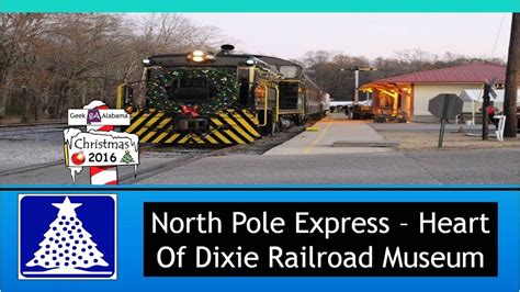 Heart Of Dixie Railroad Museum North Pole Express Youtube